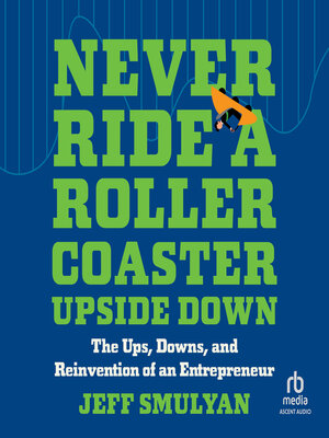 cover image of Never Ride a Rollercoaster Upside Down